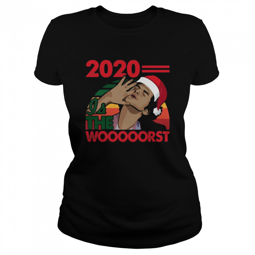 Christmas Jean Ralphio 2020 is the worst vintage  Classic Women's T-shirt