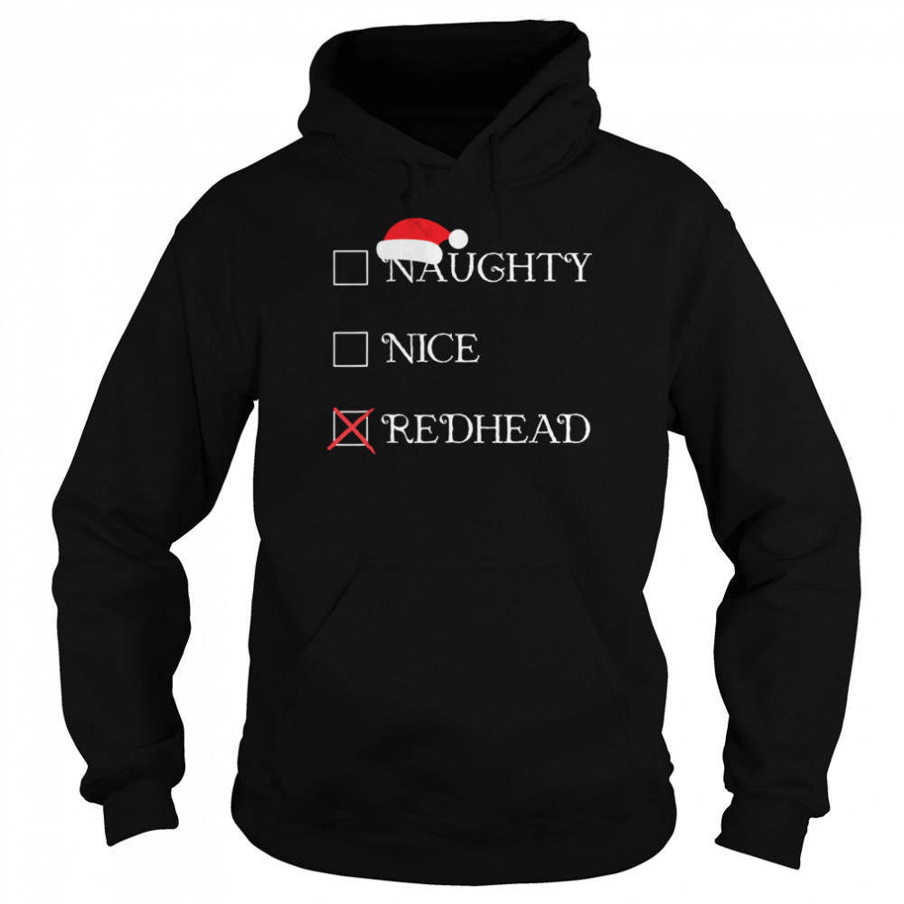 Christmas Naughty Nice Redhead Holiday  Unisex Hoodie