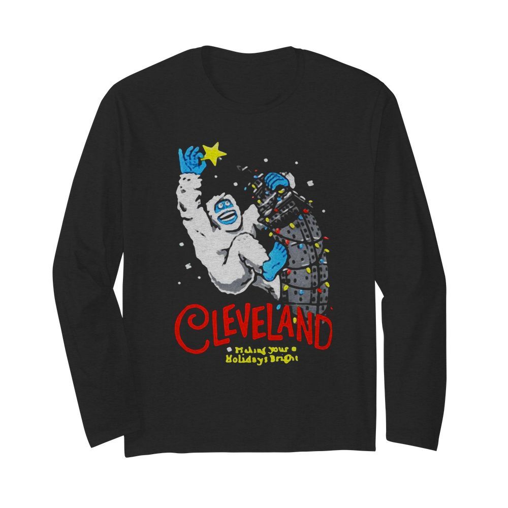 Cleveland Making Your Holidays Bright  Long Sleeved T-shirt 