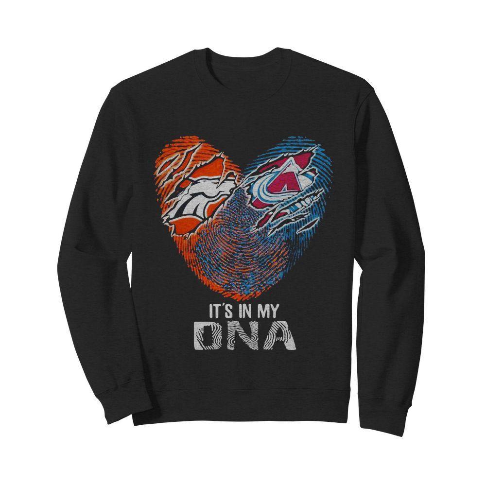 Colorado Avalanche And Denver Broncos It’s In My Dna Nfl Football Heart  Unisex Sweatshirt