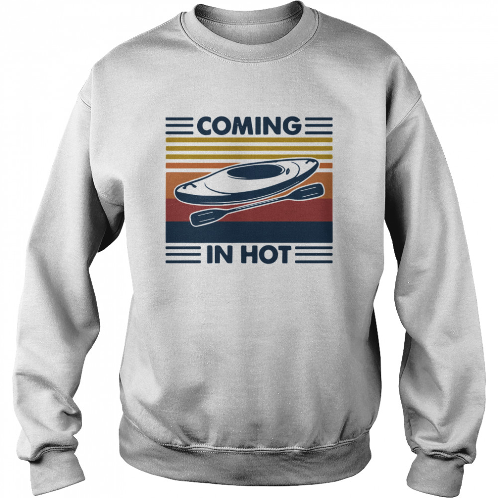 Coming In Hot Vintage  Unisex Sweatshirt