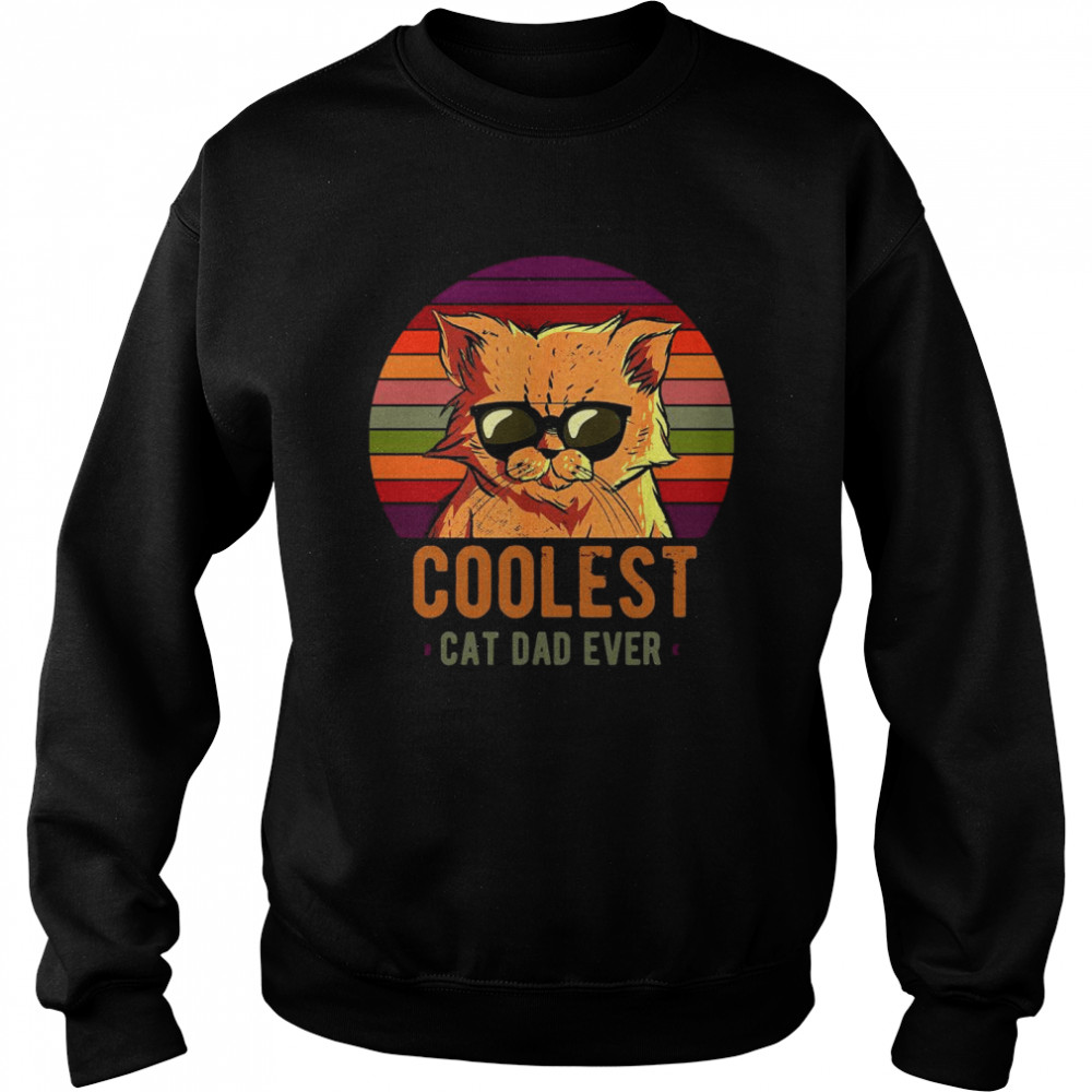 Coolest Cat Dad Ever Vintage Retro  Unisex Sweatshirt