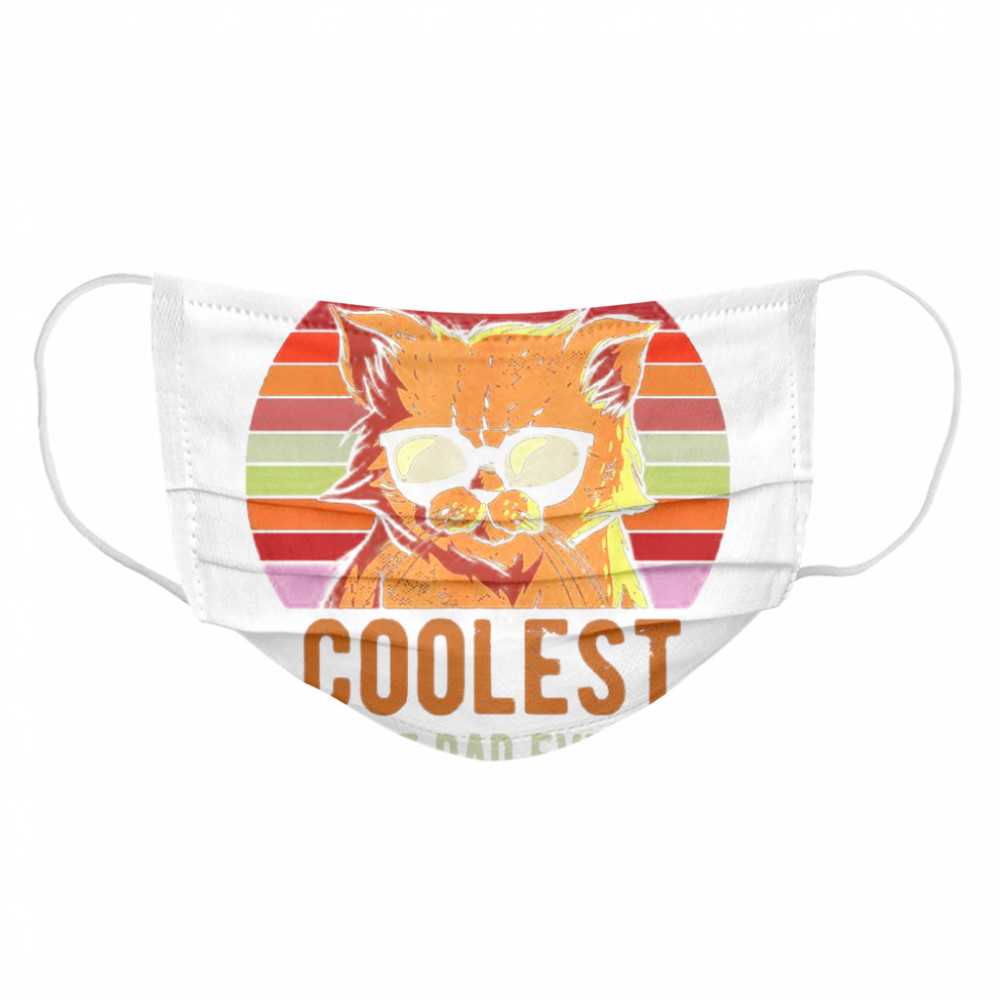 Coolest Cat Dad Ever Vintage Retro  Cloth Face Mask