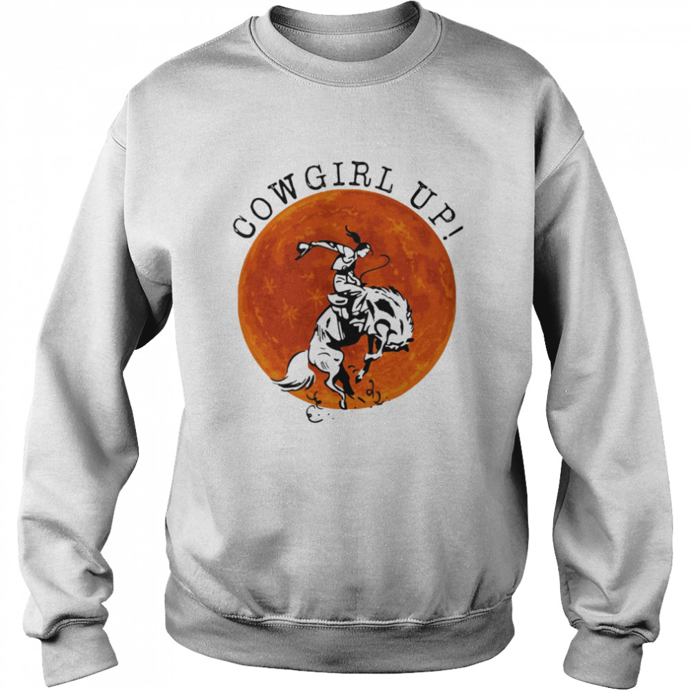 Cowgril Up The Moon  Unisex Sweatshirt