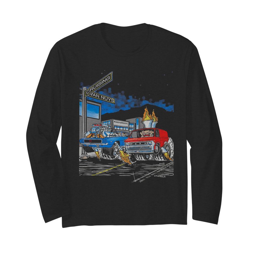 Cruisin Van Nuys  Long Sleeved T-shirt 