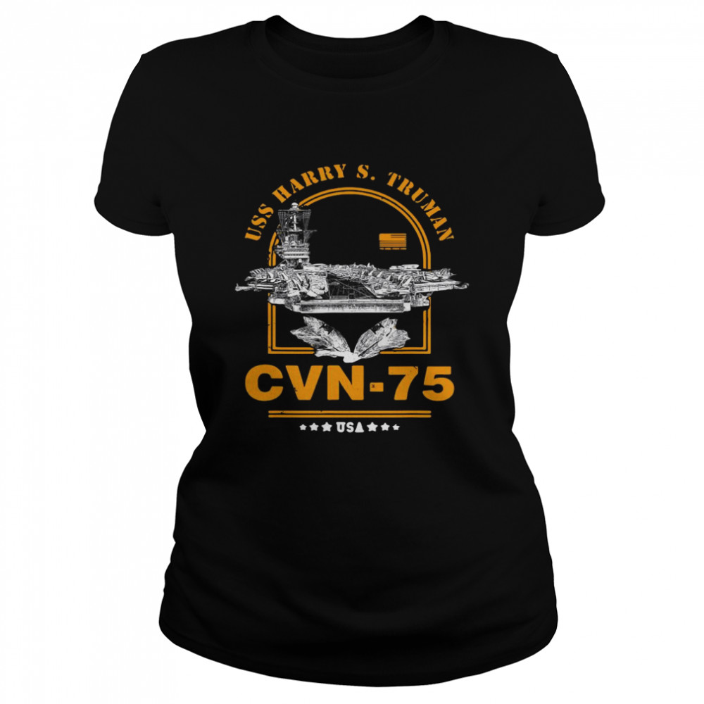 Cvn-75 Uss Harry S. Truman USA  Classic Women's T-shirt