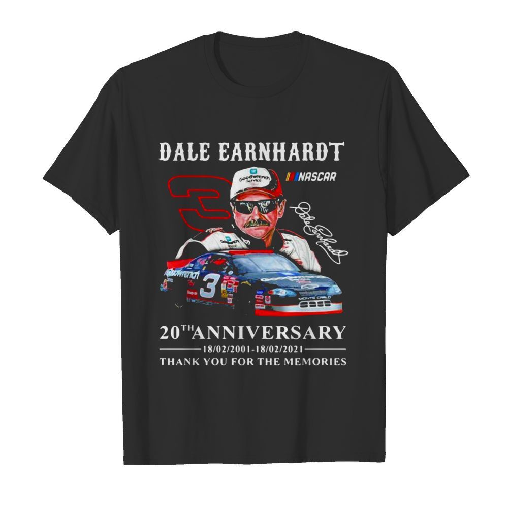 Dale Earnhardt 20th Anniversary 2001 2021 Thank You For The Memories Signature shirt