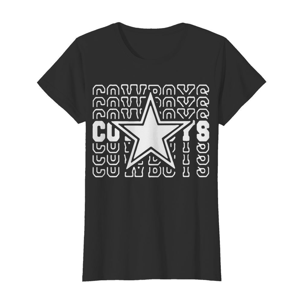 Dallas Cowboys Cowboys Cowboys  Classic Women's T-shirt