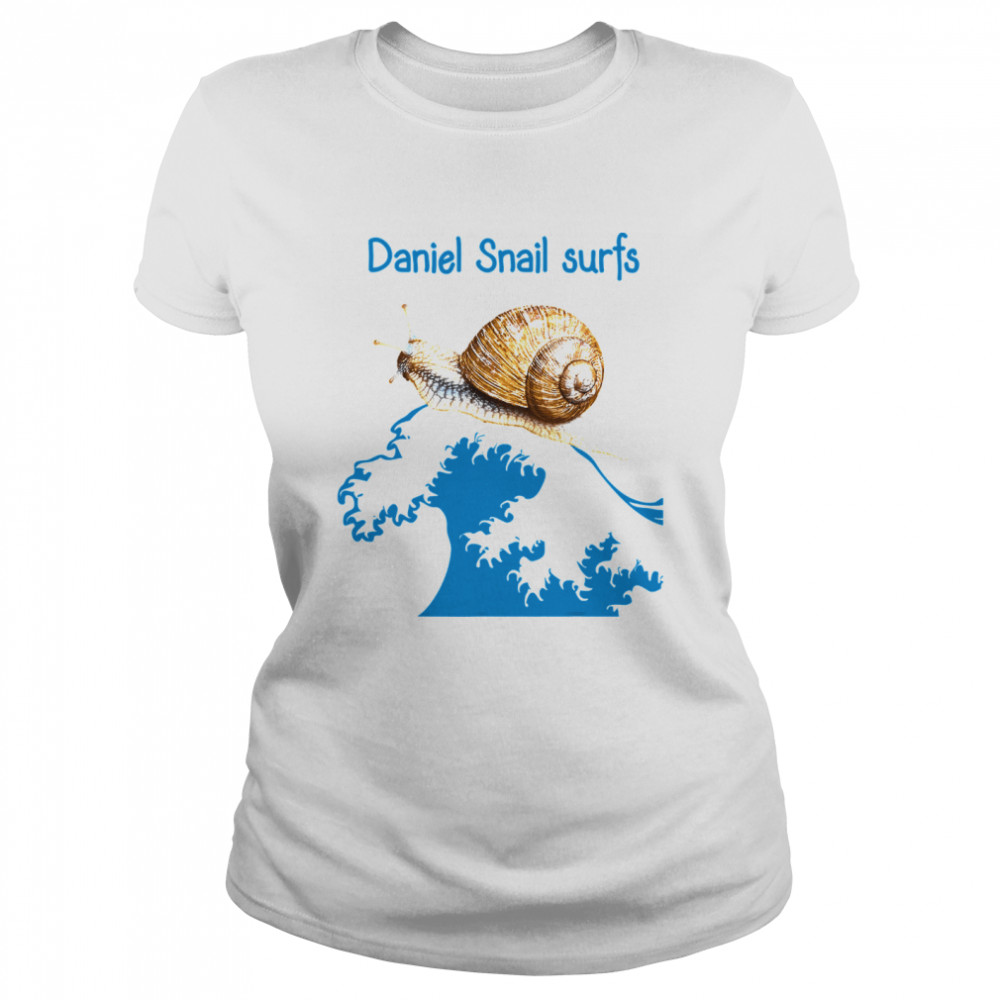 Daniel Snail Surfs Cute Snail Surfer Dude  Classic Women's T-shirt