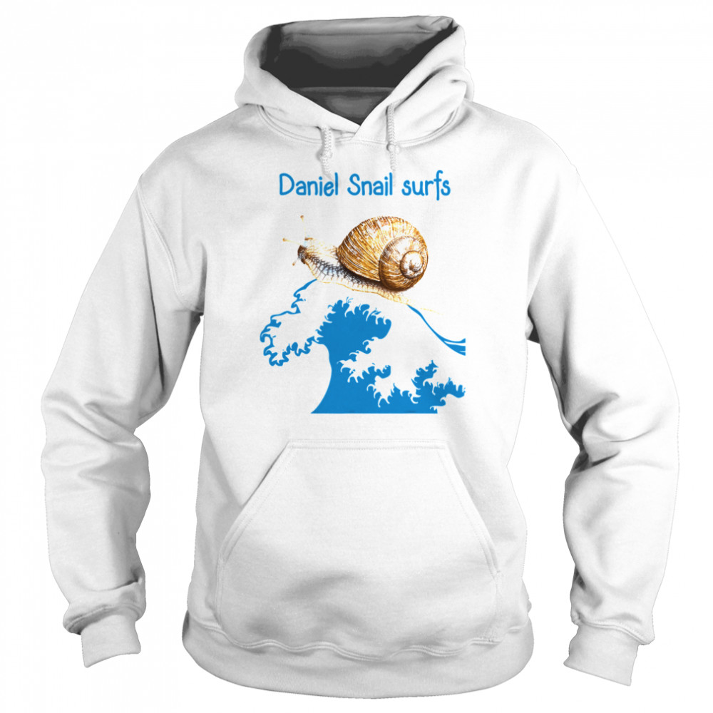 Daniel Snail Surfs Cute Snail Surfer Dude  Unisex Hoodie