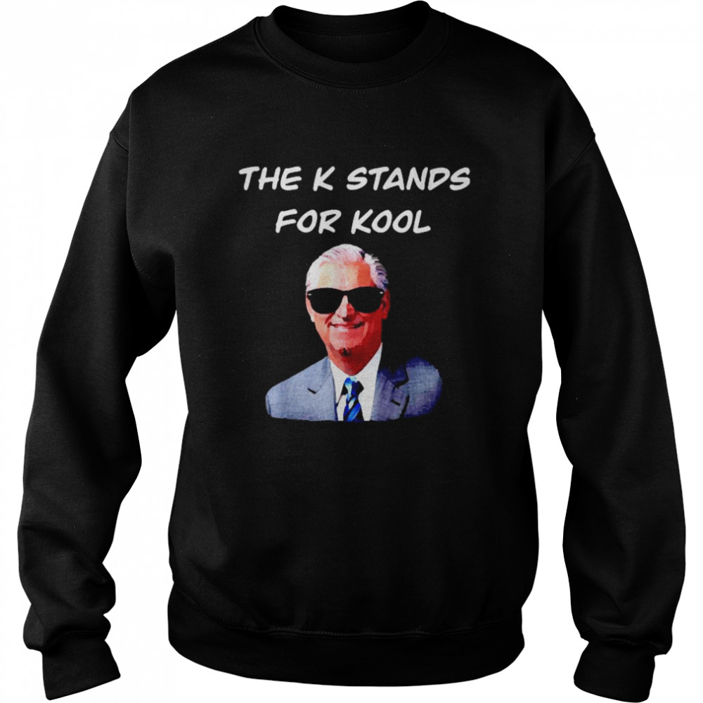 David K Bernard The K Stands For Kool  Unisex Sweatshirt