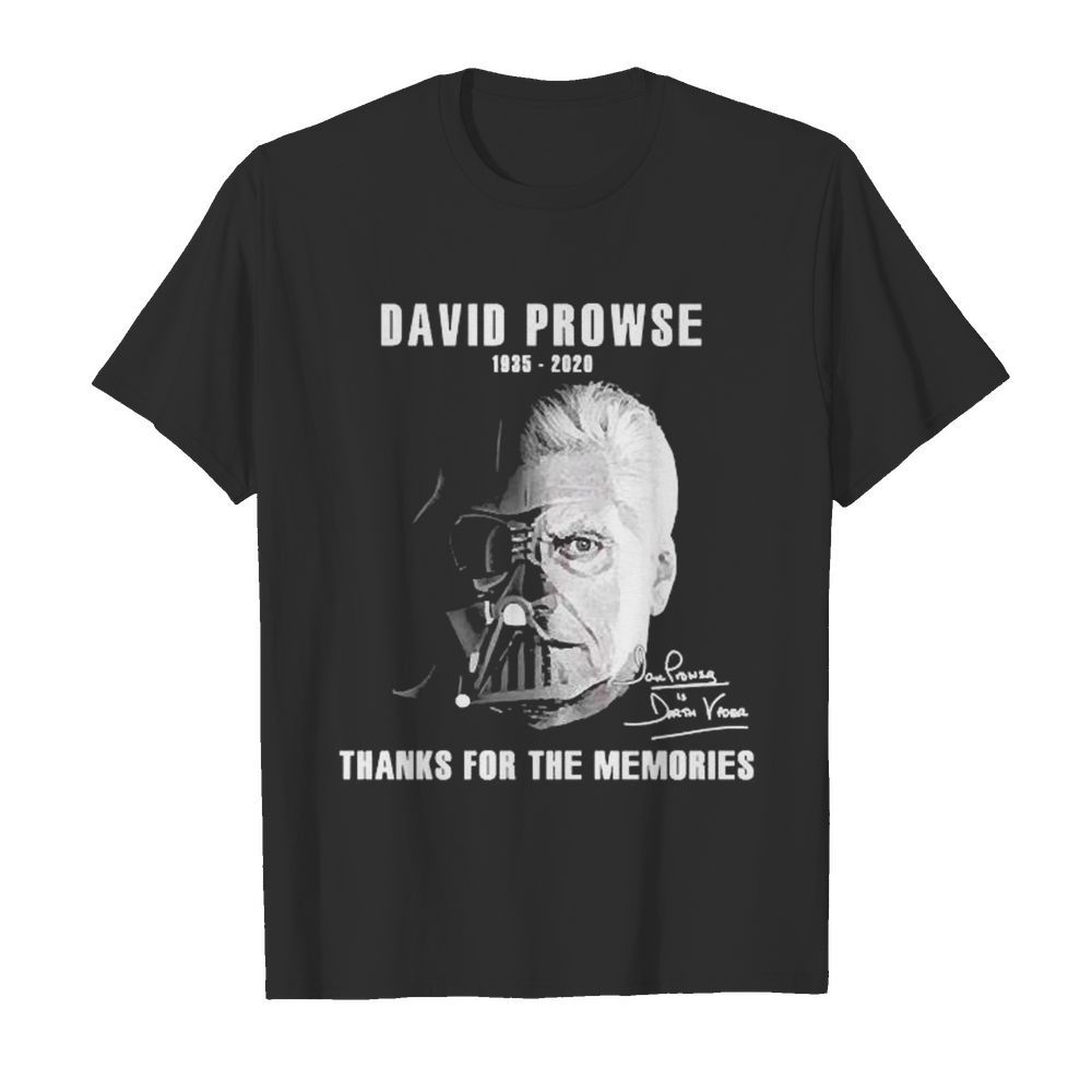 David Prowse 1935 2020 signature thanks for the memories shirt