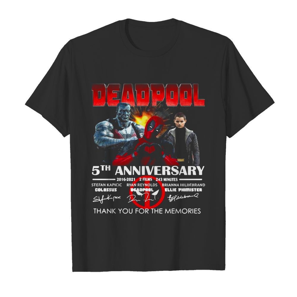 Deadpool 5th Anniversary 2016 2021 2 Film 243 Minutes Signatures shirt