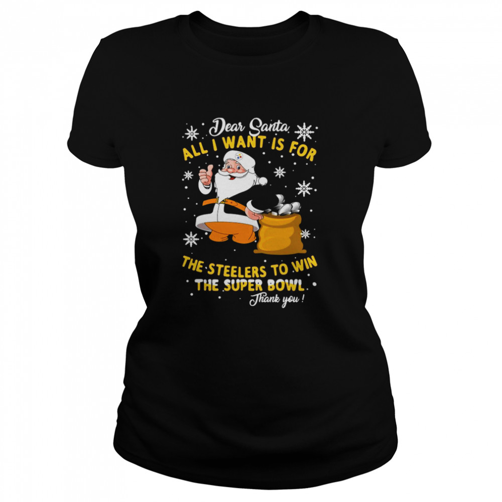 Dear Santa all I want is for the Kansas City Chiefs to win the super bowl thank you Christmas  Classic Women's T-shirt