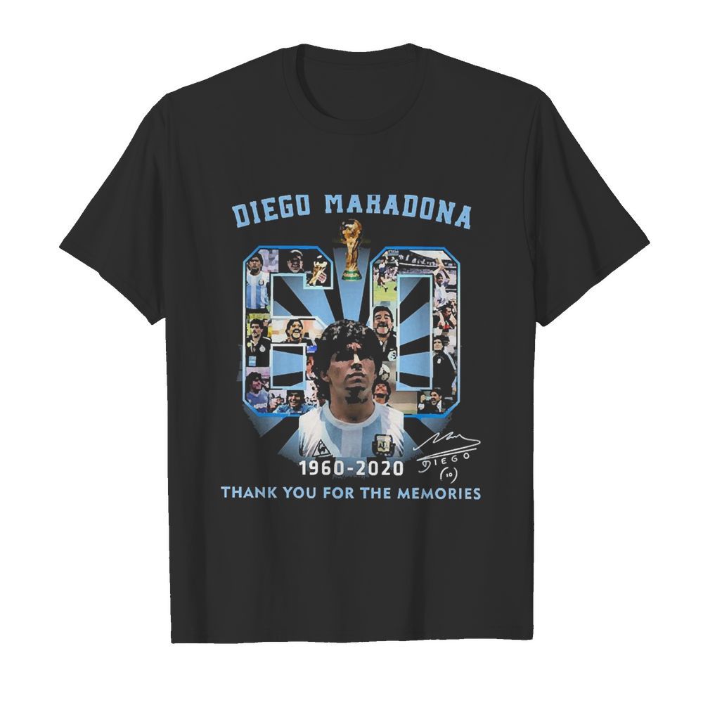 Diego Maradona 60 Years 1960 2020 Thank You For The Memories shirt