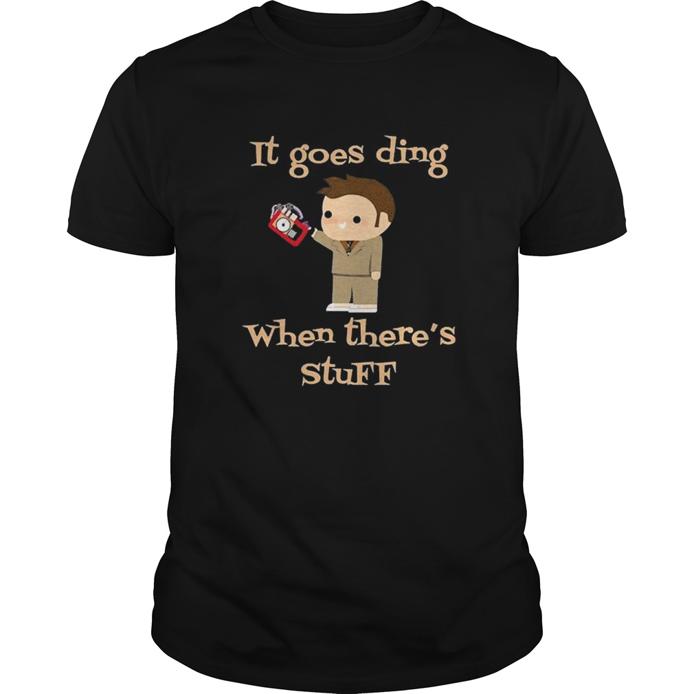 Doctor Who It Goes Ding When Theres Stuff  Unisex