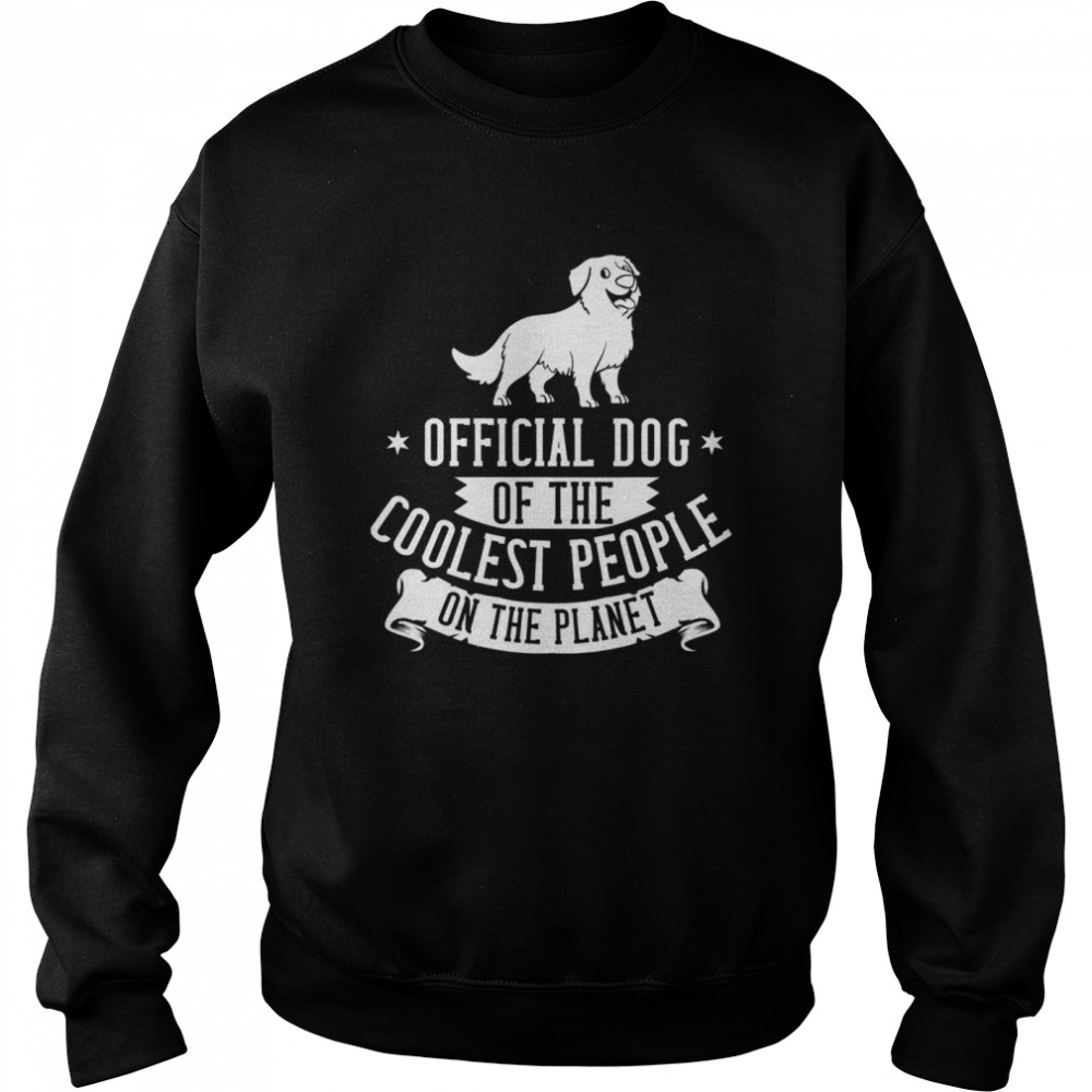 Dog Of The Coolest People On The Planet Bernese Mountain Dog Puppies  Unisex Sweatshirt