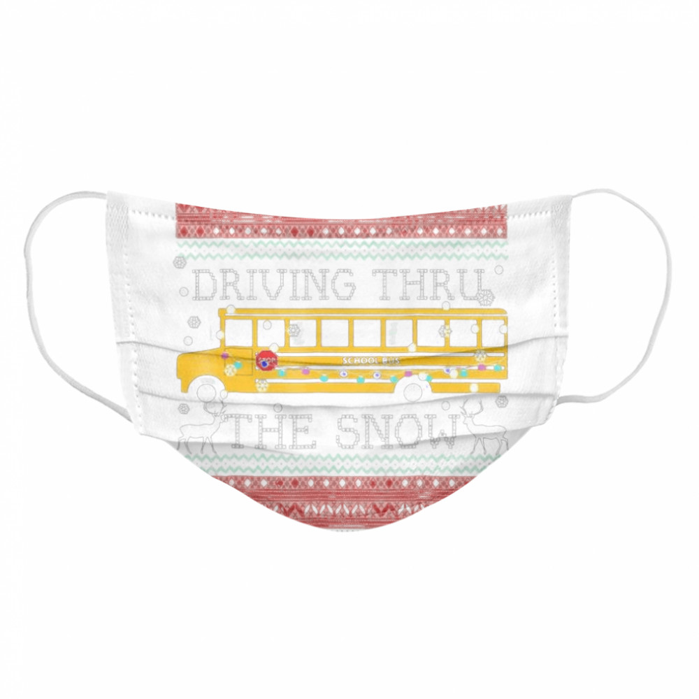 Driving Thru The Snow-School Bus Ugly Christmas  Cloth Face Mask