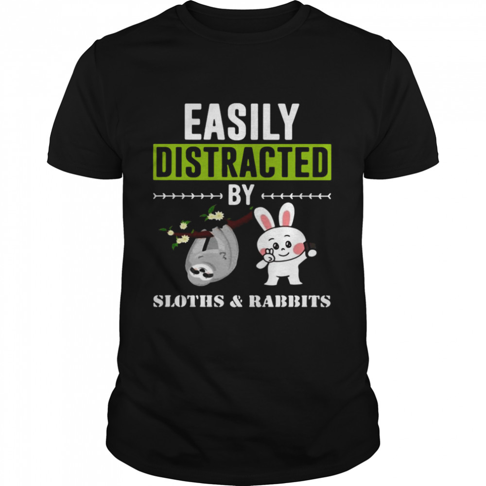 Easily Distracted By Sloths Lover Design Cute Rabbits  Classic Men's T-shirt