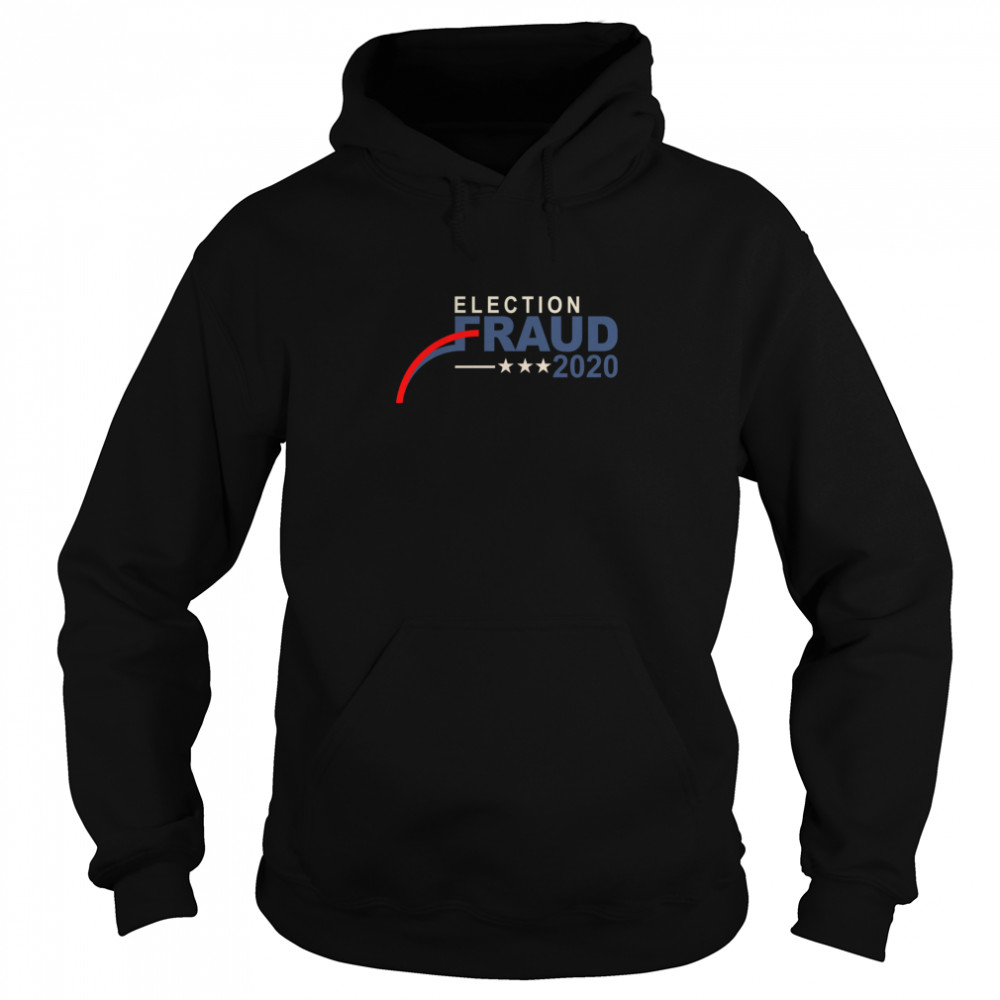 Election Fraud 2020 Essential Stars  Unisex Hoodie