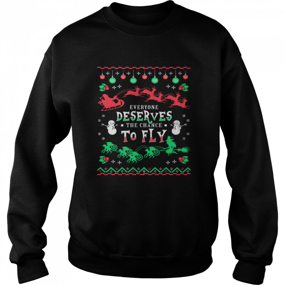 Everyone Deserves The Chance To Fly Christmas  Unisex Sweatshirt