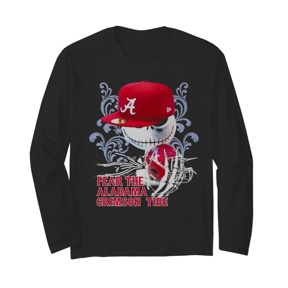 Fear The Alabama Crimson Tide Skull Wear Hat Logo Team  Long Sleeved T-shirt 