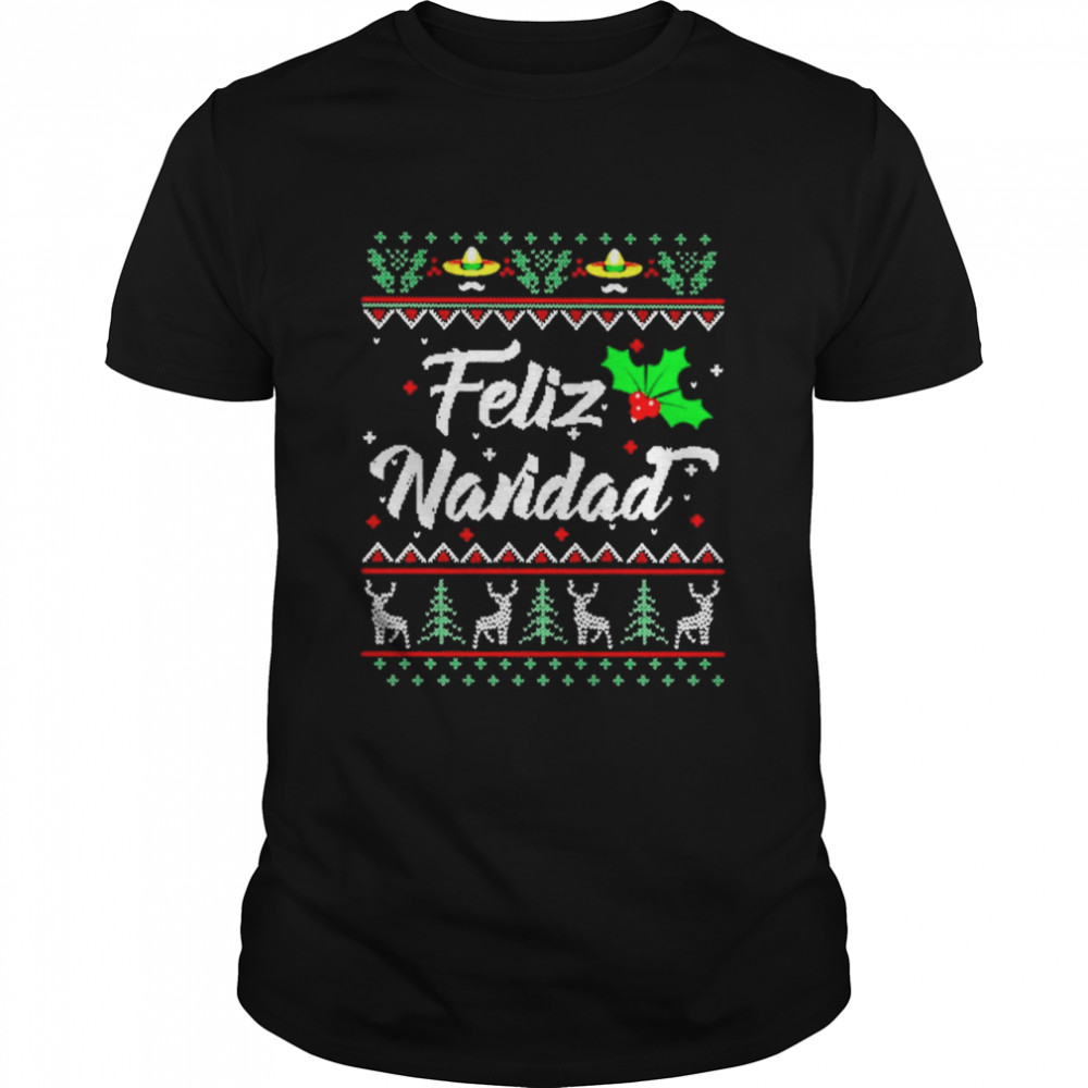 Feliz navidad ugly merry christmas shirt