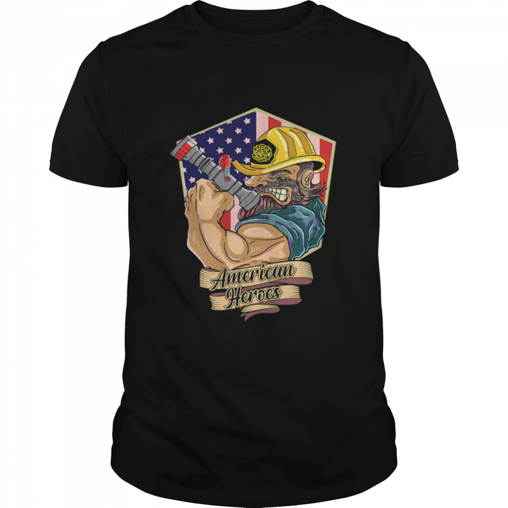 Firefighter Man Americans Heros Us Flag shirt