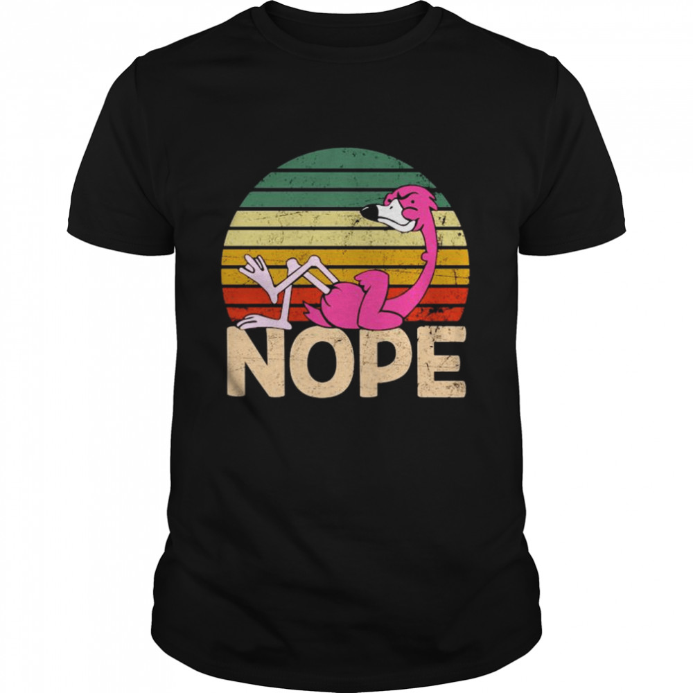 Flamingo coffee nope still dont care try again tomorrow vintage shirt