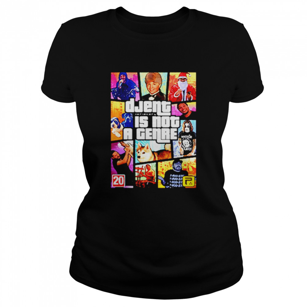 GTA Djent Is Not A Genre  Classic Women's T-shirt