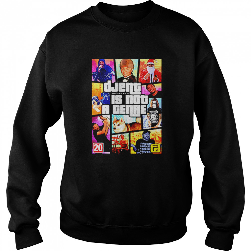 GTA Djent Is Not A Genre  Unisex Sweatshirt