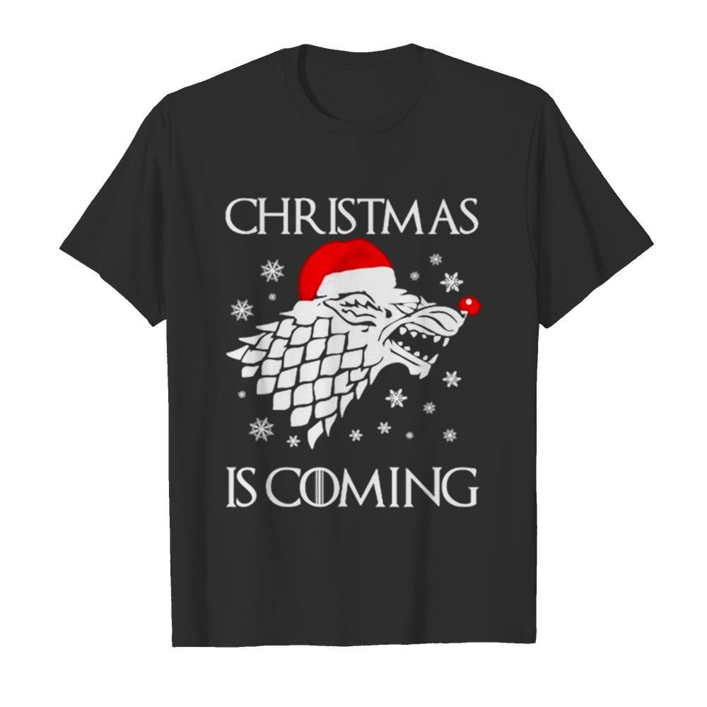 Game Of Thrones Christmas Is Coming shirt