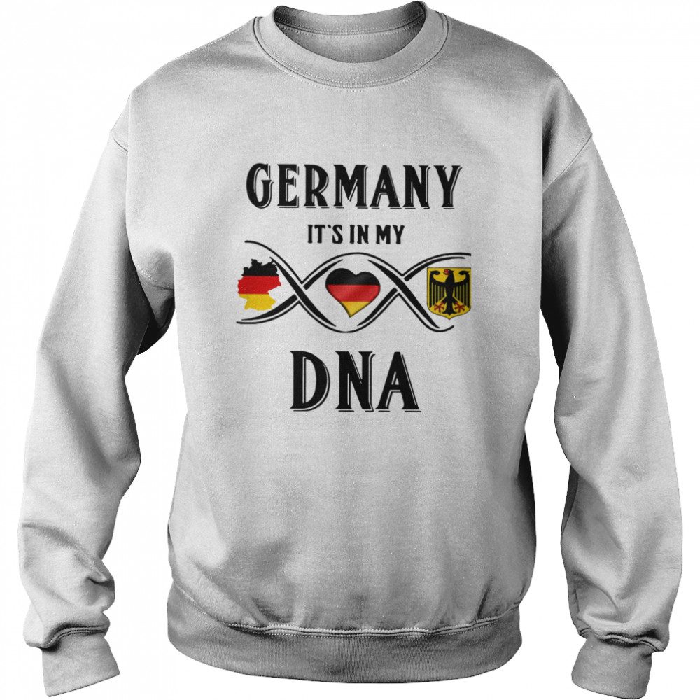 Germany It’s In My Dna  Unisex Sweatshirt