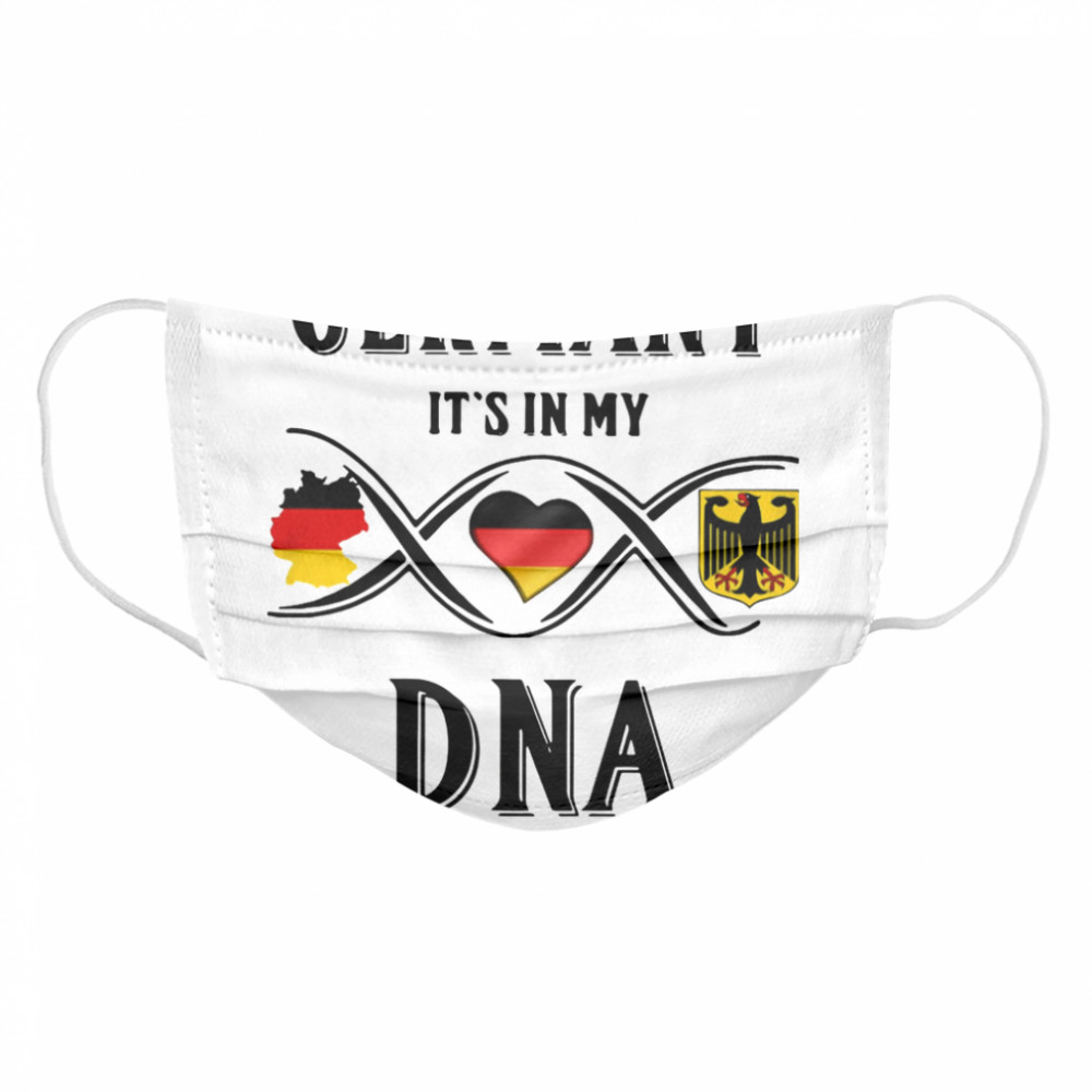 Germany It’s In My Dna  Cloth Face Mask