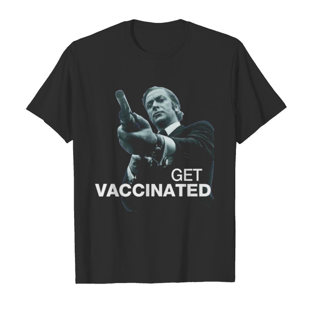 Get Vaccinated Get Carter shirt