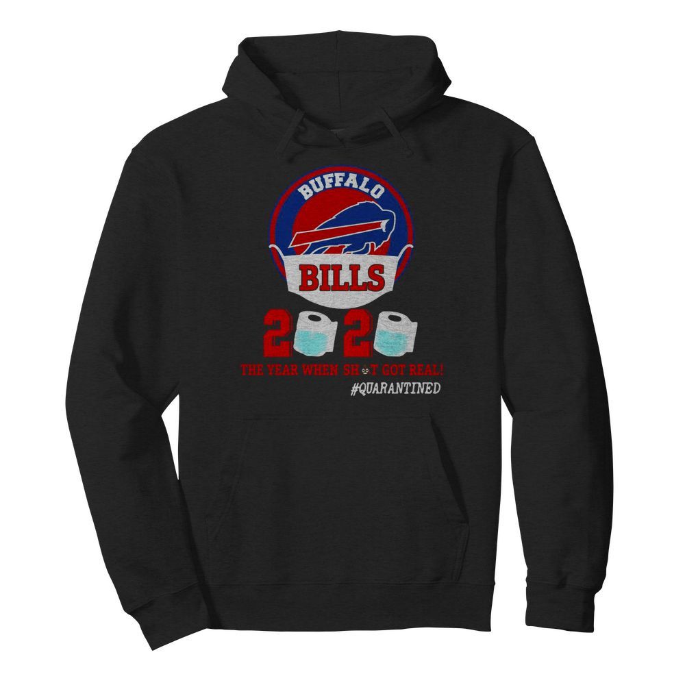 Good Buffalo Bills Face Mask 2020 Toilet Paper The Year When Shit Got Real Quarantine  Unisex Hoodie