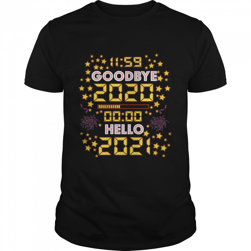 Goodbye 2020 Hello 2021 Happy New Year 2021 shirt