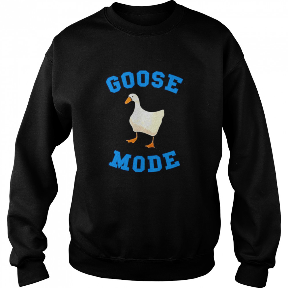 Goose Mode Duck  Unisex Sweatshirt