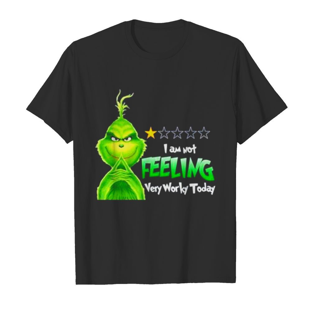 Grinch I am not feeling very worky today Christmas  Classic Men's T-shirt