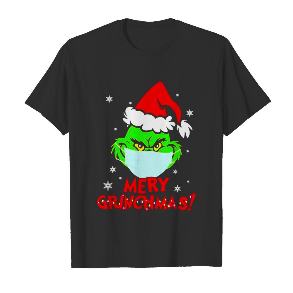 Grinch Wear Mask Covid 19 Merry Christmas shirt