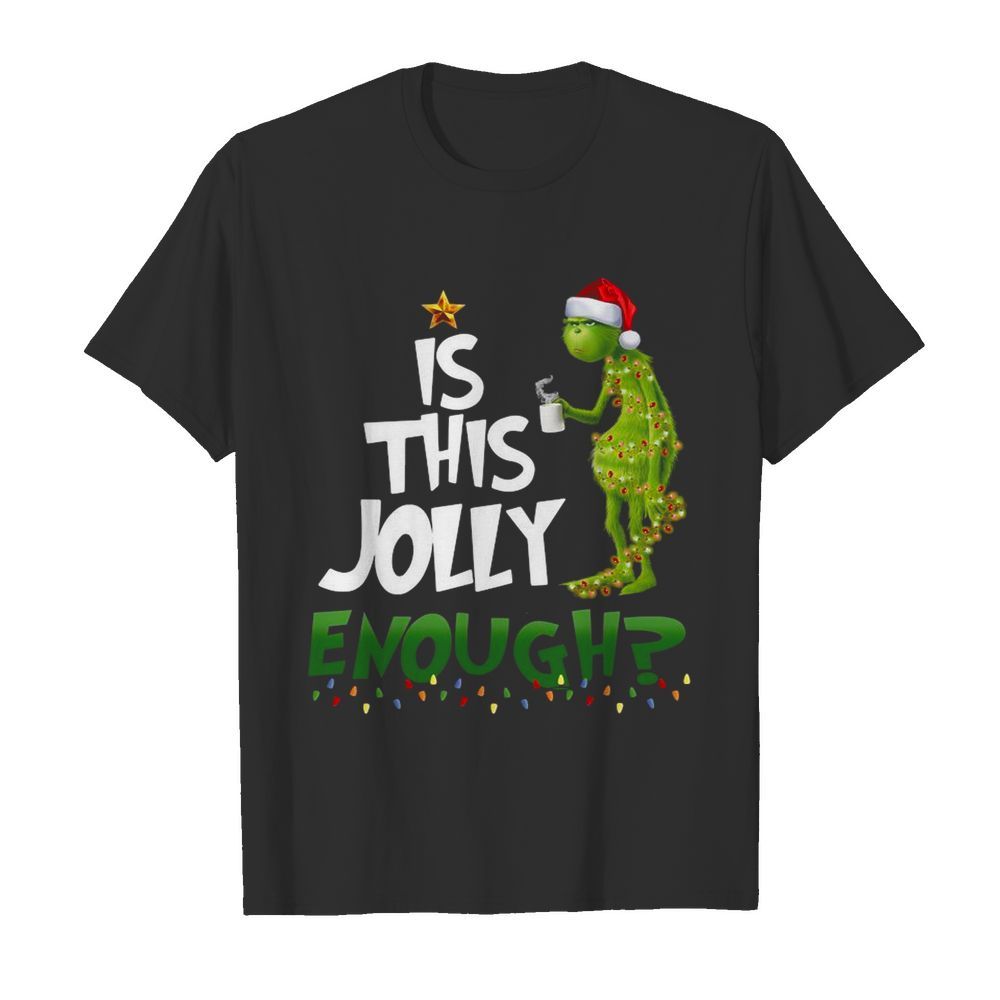 Grinch is this jolly enough light Christmas shirt