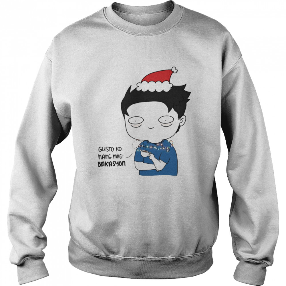 Gusto ko nang mang bakasyon merry christmas  Unisex Sweatshirt