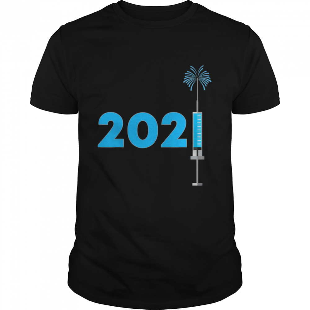 Happy New Year 2021 Vaccine shirt