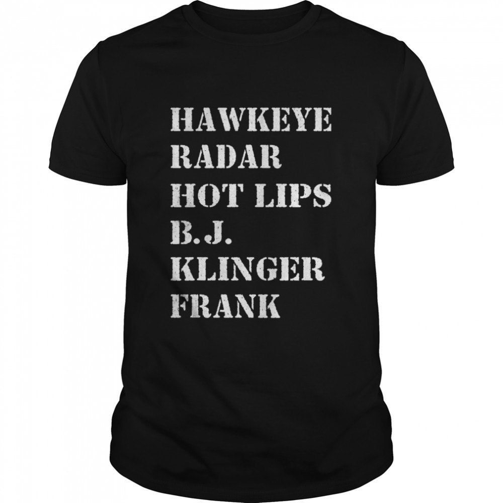 Hawkeye Radar Hot Lips Klinger Frank shirt