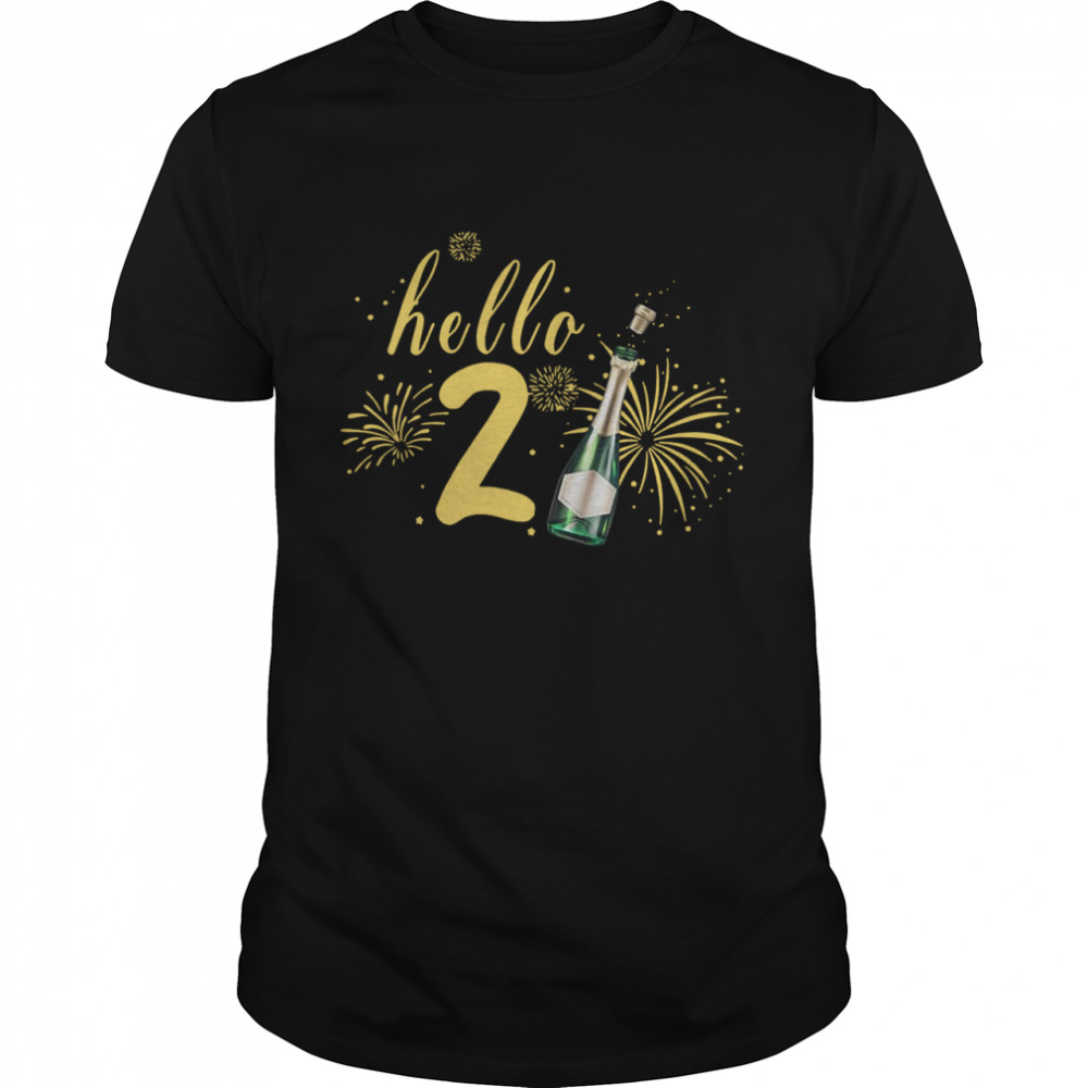 Hello 2021 Champagne Bottle Fireworks New Years Party shirt