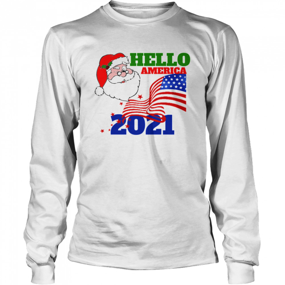 Hello America 2021 Santa Claus Merry Christmas Usa Flag  Long Sleeved T-shirt