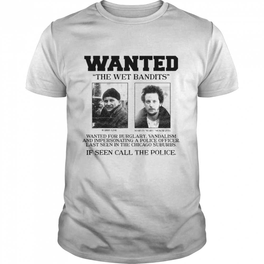 Home Alone Wanted The Wet Bandits  Classic Men's T-shirt