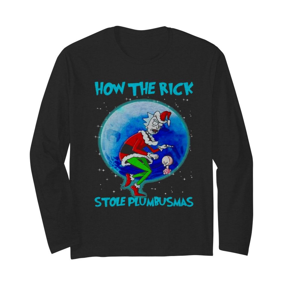 How The Rick Stole Plumbusmas Wear Pajama Christmas Santa  Long Sleeved T-shirt 