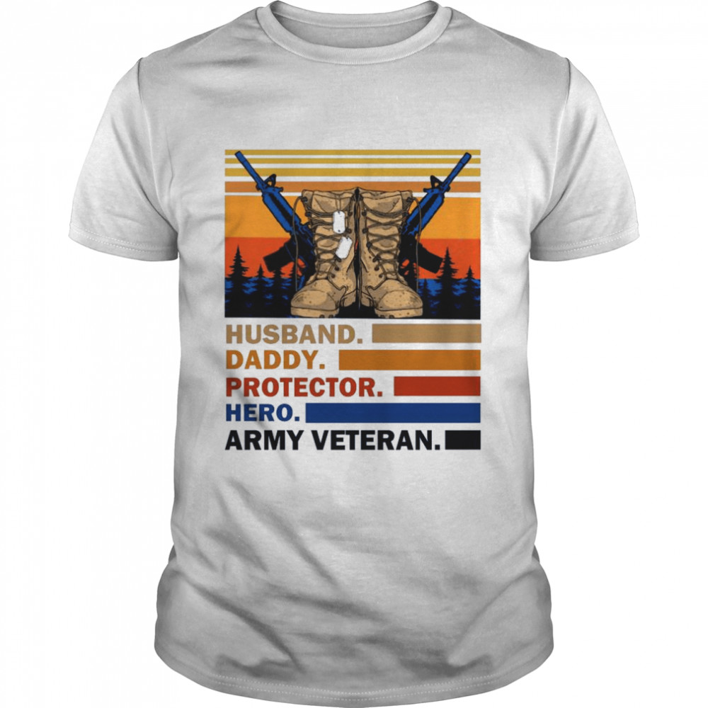 Husband Papa Protector Hero Veteran shirt