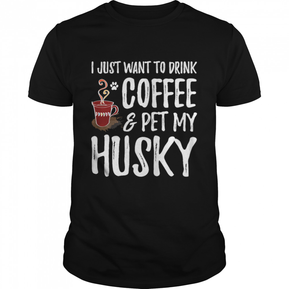 Husky Dog Coffee Dog Mom shirt